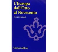 L'Europa dall'Otto al Novecento