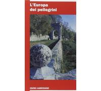 L'Europa dei pellegrini - Vaccaro L. (cur.)