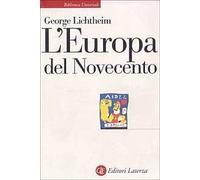 L'Europa del Novecento. Storia e cultura