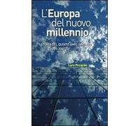 L'Europa del nuovo millennio. Storia del quinto ampliamento (1989-2007)