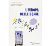 L'Europa delle donne. Riflessioni al femminile