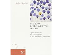 L' Europa dello sviluppo locale. I patti territoriali per l'occupazione in una prospettiva comparata