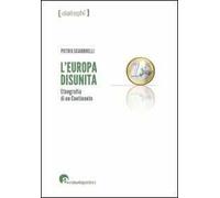 L'Europa disunita: etnografia di un continente