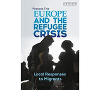 L'Europa e la crisi dei rifugiati: risposte locali all'immigrazione -...