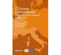 L'Europa e la sovranità. Riflessioni italo-francesi (1897-2023)