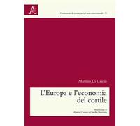 L'Europa e l'economia del cortile