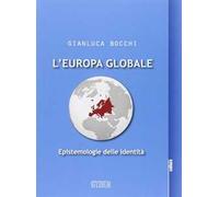 L'Europa globale. Epistemologie dell'identità