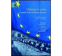 L'Europa in corso. Il manuale della costituzione europea