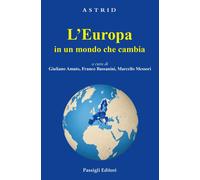 L'Europa in un mondo che cambia - 2026 - Passigli (Astrid)
