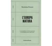 9788898827190 L'Europa matura - Nicoletta Pirozzi,Donato Bendicenti