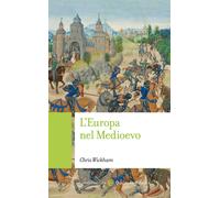 L'Europa nel Medioevo [Paperback] [May 14, 2020] Wickham, Chris and Ginocchi, Ma