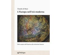 L'Europa nell'età moderna. Dalla scoperta dell'America alla rivoluzione francese