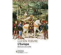 L'Europa. Storia di una civiltà