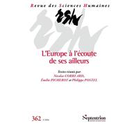 L'Europe à l'écoute de ses ailleurs: Revue des Sciences Humaines, n° 362/avril-juin 2026