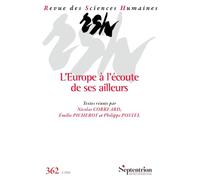 L'Europe à l'écoute de ses ailleurs: Revue des Sciences Humaines, n° 362/avril-juin 2026