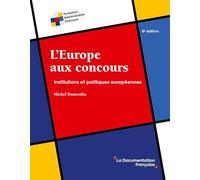 L'Europe aux concours: Institutions et politiques européennes