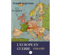 L'Europe en guerre 1918-1923
