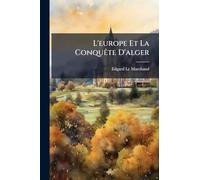 L'europe Et La ConquÃate D'alger