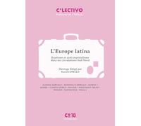 L'Europe latina: Exotisme et anti-impérialisme dans les circulations Sud-Nord