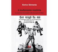 L'eutanasia nazista. Lo sterminio dei disabili nella Germania di Hitler: Scientia