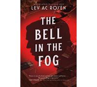 Lev Ac Rosen The Bell in the Fog (Copertina rigida) Evander Mills