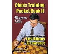 Lev Alburt Al Lawrence Chess Training Pocket Book II (Tascabile)