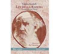Lev della radura. Un racconto con Tolstoj