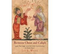Lev E. Weitz Between Christ and Caliph (Copertina rigida)