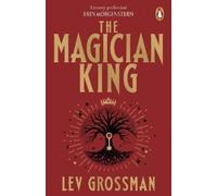 Lev Grossman The Magician King (Tascabile)