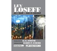 Lev Loseff As I Said: Selected Poems (Tascabile) Visible Poets