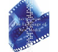 Lev Manovich The Language of New Media (Tascabile) Leonardo Book Series