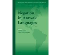Lev Michael Negation in Arawak Languages (Copertina rigida)