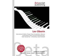 Lev Oborin: International Frédéric Chopin Piano Competition, Moscow Conservatory, Piano Concerto (Khachaturian), Violin Sonata No. 1 (Prokofiev), David Oistrakh
