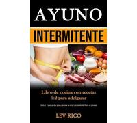 Lev Rico Ayuno Intermitente (Tascabile)