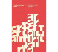 Lev S. Vygotsky The Psychology of Art (Tascabile) MIT Press
