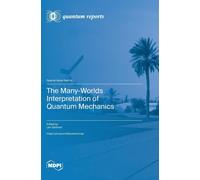 Lev Vaidman The Many-Worlds Interpretation of Quantum Mechani (Copertina rigida)