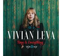 LEVA, VIVIAN - TIME IS EVERYTHING