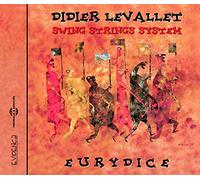 Levallet, Didier - Swing String System-Eurydice