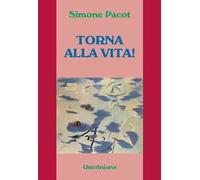 L'evangelizzazione del profondo. Vol. 2: Torna alla vita!