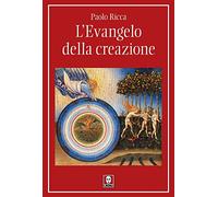 Libri Paolo Ricca - L' Evangelo Della Creazione