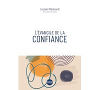 L'évangile de la confiance