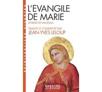 L'Evangile de Marie.: Myriam de Magdala