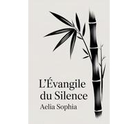 L'évangile du silence: Fragments pour la reconnaissance