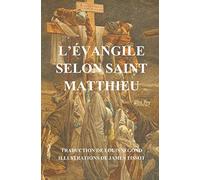 L'Evangile selon Saint Matthieu (illustré)