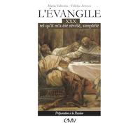 L'Evangile tel qu'il m'a été révélé simplifié: Tome 30, Préparation à la Passion