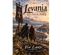 LEVANIA Das Band der Brüder Teil 1