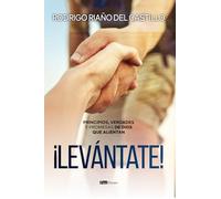 ¡Levántate!: Principios, verdades y promesas de Dios que alientan