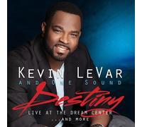 Levar Kevin - Destiny: Live At The Dream Center More