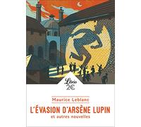 L'évasion d'Arsène Lupin et autres nouvelles