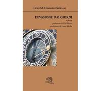 L'evasione dai giorni